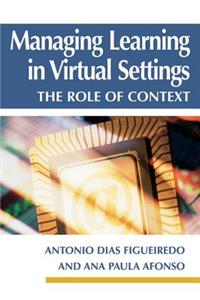 Managing Learning in Virtual Settings