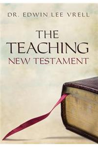 The Teaching New Testament