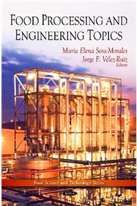 Food Processing & Engineering Topics