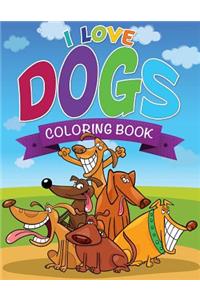 I Love Dogs Coloring Books