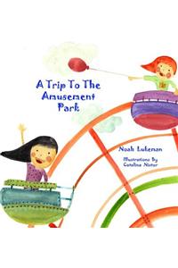 A Trip to the Amusement Park