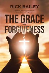 The Grace of Forgiveness