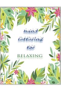 Hand Lettering For Relaxing Notebook