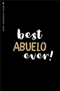BEST GRANDPA EVER Best ABUELO Ever