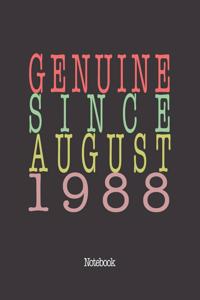 Genuine Since August 1988