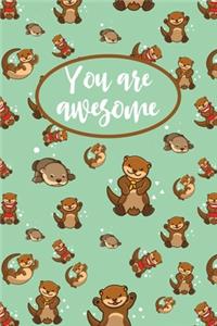 You Are Awesome, Otter Journal