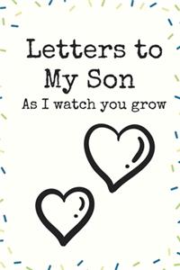 Letters to My Son As I watch you grow heart Love Writing Journal A beautiful