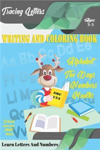 Learn Letters And Numbers ABC 123 Writing And Coloring Book