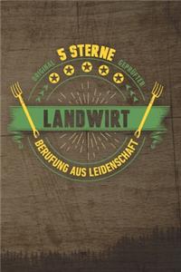 5 Sterne Landwirt Berufung Aus Leidenschaft: 120 Seiten Notizbuch Für Landwirte, Bauern Und Traktorfahrer - Landwirt Und Landwirtin Geschenk Feld Kuh Bauernhof