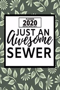 Just An Awesome Sewer
