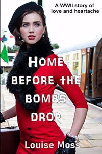 Home Before the Bombs Drop