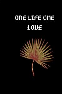 One Life One Love