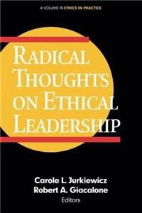 Radical Thoughts on Ethical Leadership