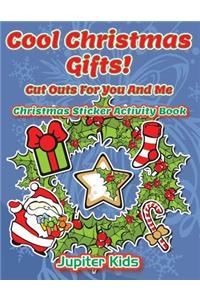 Cool Christmas Gifts! Cut Outs For You And Me