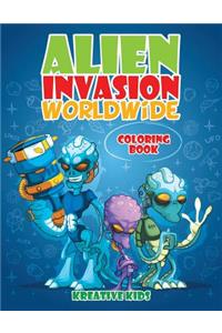 Alien Invasion Worldwide Coloring Book