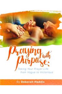 Praying with Purpose