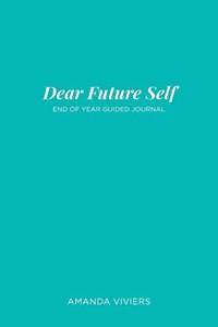 Dear Future Self
