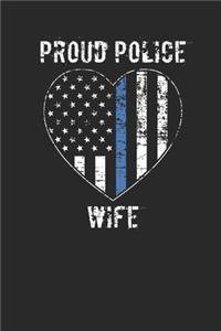 Proud Police Wife