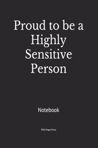 Proud to be a Highly Sensitive Person