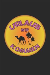 Urlaub wir kommen