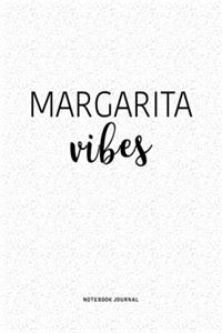 Margarita Vibes