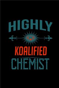 Highly koalified chemist