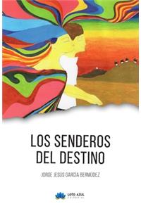 Los Senderos del Destino