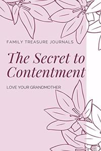 The Secret to Contentment Family Treasure Journals, Love Your Grandmother