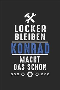Locker bleiben Konrad macht das schon