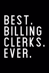 Best. Billing Clerks. Ever.