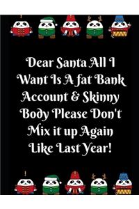 Dear Santa All I Want Is