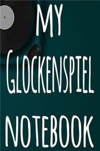 My Glockenspiel Notebook