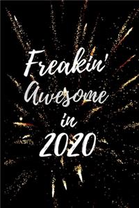 Freakin' Awesome in 2020