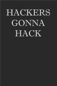 Hackers Gonna Hack Notebook