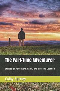 The Part-Time Adventurer