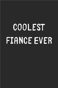 Coolest Fiance Ever