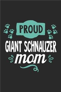 Proud Giant Schnauzer Mom