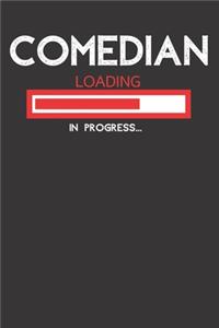 Comedian Loading In Progress...Joke Notebook