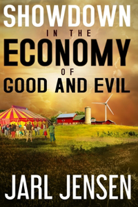 Showdown In The Economy of Good and Evil