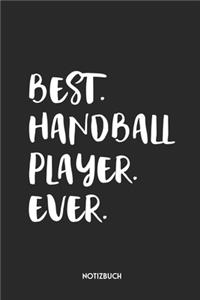 Best Handball Player Ever Notizbuch