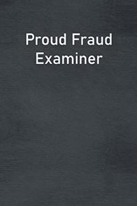 Proud Fraud Examiner