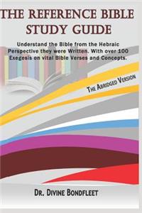 The Reference Bible Study Guide