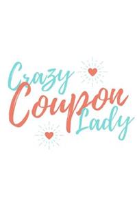 Crazy Coupon Lady