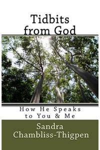Tidbits from God