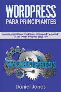 Wordpress Para Principiantes (Libro En Espanol/ Wordpress for Beginners Spanish