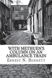 With Methuen's Column on an Ambulance Train