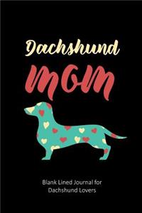 Dachshund Mom