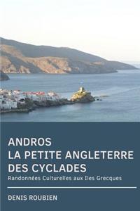 Andros. La Petite Angleterre Des Cyclades