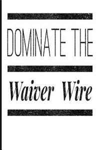 Dominate the Waiver Wire