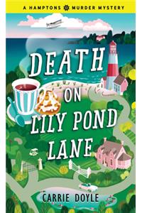 Death on Lily Pond Lane